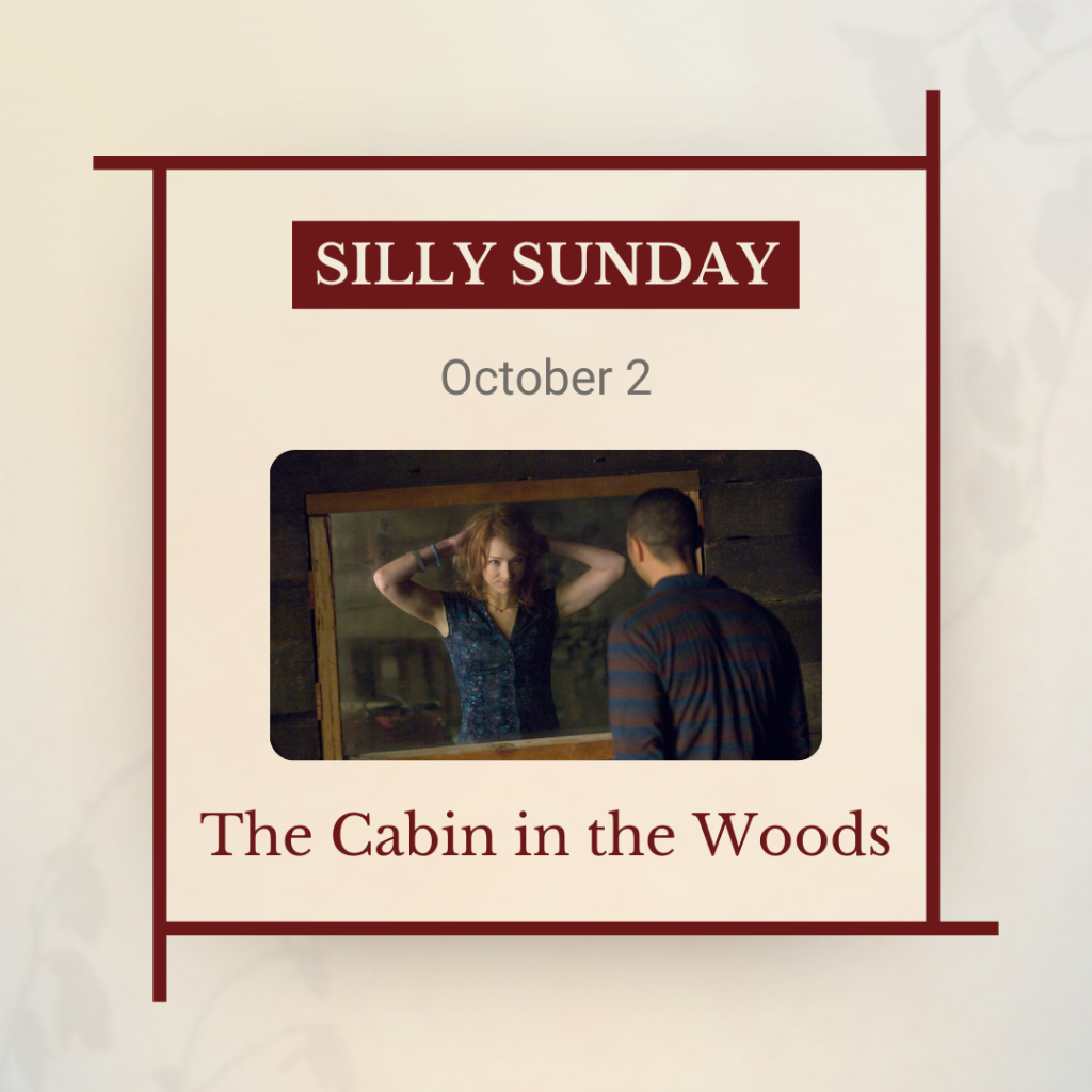 Silly Sunday, October 2: The Cabin in the Woods, with a photo of a boy watching a woman through a mirror.